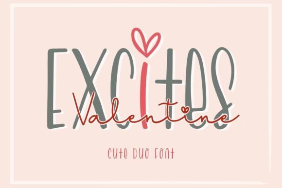 Excites Valentine Duo Font for Handmade Creations