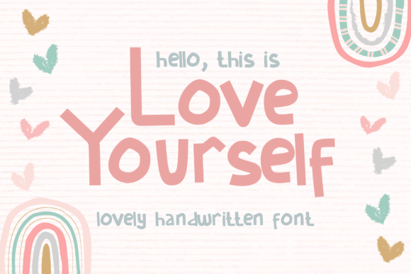 Love Yourself Font for Handmade Creations