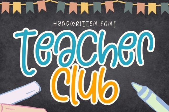 Teacher Club Font for a More Polished Brand Look