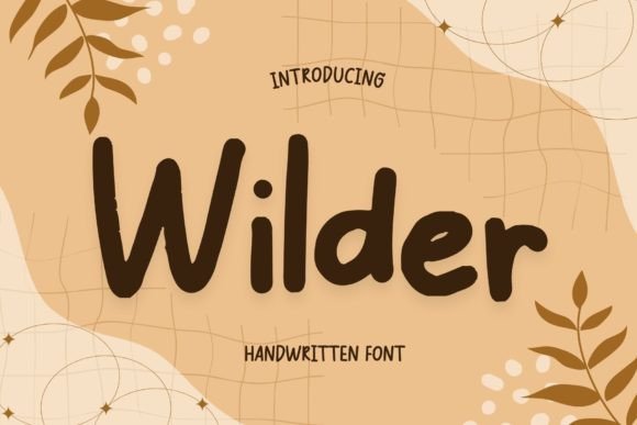 Wilder Font: A Playful Touch for Your Brand’s Visual Story